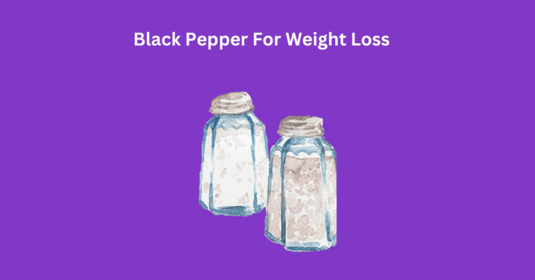 Black Pepper For Weight Loss: How Does It Help?