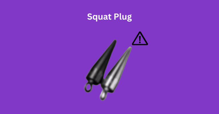 Squat Plug: What Is It? Real Or Fake?